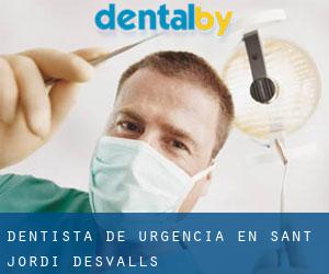 Dentista de urgencia en Sant Jordi Desvalls