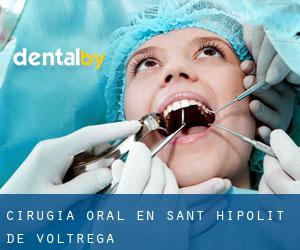 Cirugía Oral en Sant Hipòlit de Voltregà
